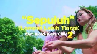 SEPULUH [OST. Koki-Koki Cilik 2] - Romaria Feat. Koki-koki CIlik (Official Music Video)