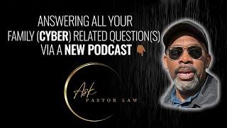 ANSWERING ALL YOUR FAMILY (CYBER) RELATED QUESTIONS VIA THE  'ASK PASTOR LAW' PODCAST