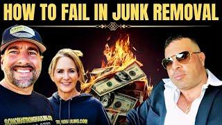 HOW TO FAIL  | In Junk Removal