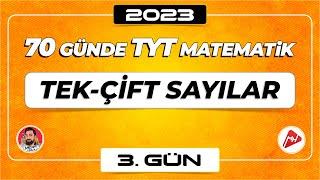 Tek - Çift Sayılar | 70 Günde TYT Matematik Kampı | 3.Gün | 2023 | #merthoca #70gündetyt #2023tayfa