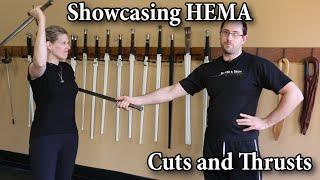 Cuts and Thrusts - Showcasing HEMA