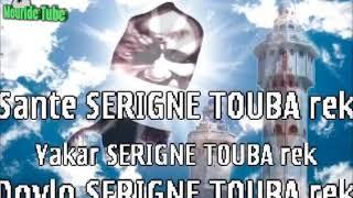 Wolofal  Sant Serigne Touba par S  Cheikh Diop Mbaye