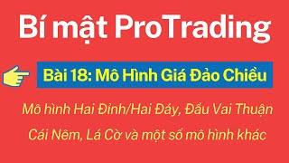 Bài 18 _ Mô Hình Giá Đảo Chiều Là Gì? Cách Bắt Đỉnh Bắt Đáy Cực Chất Với Mô Hình Giá Đảo Chiều