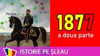 RĂZBOIUL DE INDEPENDENȚĂ al României (1877-1878) - partea 2/2