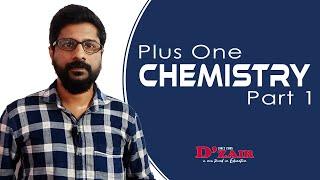 +1 Chemistry Part 1 | Online Classes |D'zair Varkala