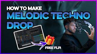 How To Make MELODIC TECHNO Drop | Free FLP! 