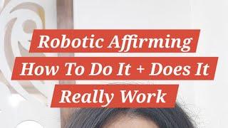 Robotic Affirming To Get All Your Desires! #manifestation #lawofassumption #affirmations #manifest