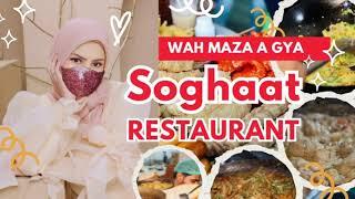 Soghaat Restaurant Vlog