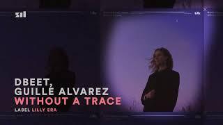 dbeet, Guille Alvarez - Without a Trace