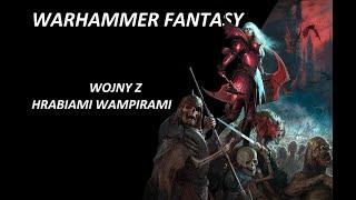 Warhammer Fantasy Lore  | Wojny z hrabiami wampirami