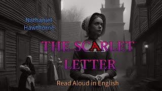 THE SCARLET LETTER by Nathaniel Hawthorne - AI Narration with English Subtitles | Audiobook