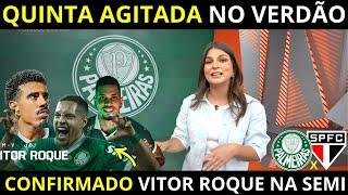 GLOBO ESPORTE PALMEIRAS CONFIRMADO VITOR ROQUE NA SEMI ? MELHOR ELENCO DA ATUALIDADE