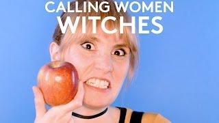 Why Do People Love To Call Women Witches? | Report Card | RIOT