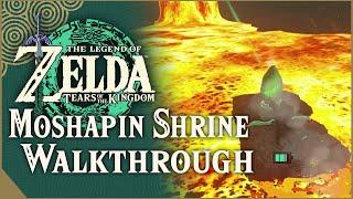 Moshapin Shrine Walkthrough | The Legend of Zelda: Tears of the Kingdom