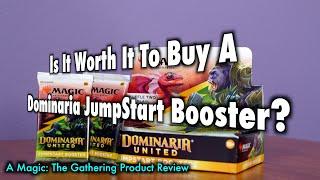 Is it Worth It To Buy A JumpStart Booster For Dominaria United | Magic: The Gathering