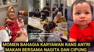 SERU BAHAGIA NAGITA DAN CIPUNG MAKAN MALAM BERSAMA KARYAWAN RANS DAN SUSTER