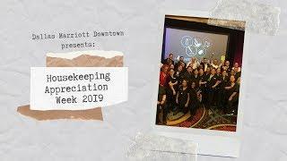 Dallas Marriott Downtown Housekeeping Appreciation Week 2019