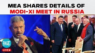 MEA Presser LIVE: PM Modi, Xi Jinping Meet on Sidelines of BRICS Summit | Russia | Kazan | Putin