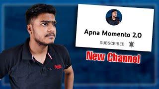 Apna momento new channel - New channel for long vidoes