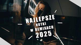 NAJLEPSZE NUTKI W REMIXACH VOL.12  NAJLEPSZA MUZYKA KLUBOWA  MEGA SKŁADANKA DO AUTA  STYCZEŃ 2025