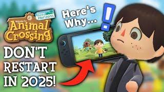 DON'T Restart Your Island In 2025 - Animal Crossing New Horizons