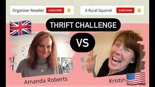 A Rural Squirrel vs. Organizer Reseller vs THRIFT CHALLENGE ~ USA vs UK Thrift with Us & Haul