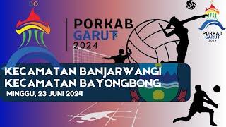 BK PORKAB BOLA VOLLY | ZONA 2 PUTRA | KEC. BANJARWANGI VS KEC. BAYONGBONG