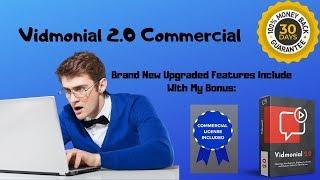 Vidmonial 2.0 Review & Bonus Offer ! Fully Upgraded and Commercial With My100+ HQ Bonuses