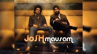 JoSH the BaND | Mausam | Mausam (Album) - Official Audio