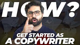 How To Get Started As A Copywriter | Routine for Beginner Copywriters