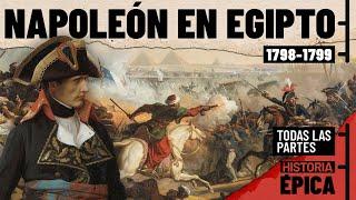 Napoleón en Egipto: Todas las partes (Documental)