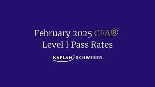 February 2025 CFA® Level I Pass Rates