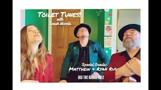 ‘I Believe In You’(Don Williams Cover)|Toilet Tunes w/ Sarah Morris| Special Guest: The Rabbit Hole