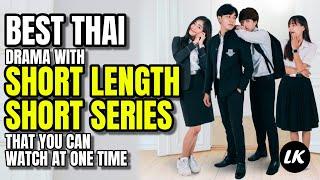 Best Thai Drama With Short Length Short Series That You Can Watch At One Time