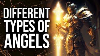 9 Types Of Angels // Daniel Adams