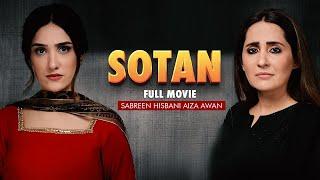 Sotan (سوتن) | Full Movie | Sabreen Hisbani, Shahood Alvi, Aiza Awan| A Heartbreaking Story | C4B1G