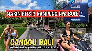 MAKIN HITS CANGGU BALI SAAT INI !! INFO BALI HARI INI