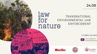 Law for Nature: Transnational environmental law enforcement