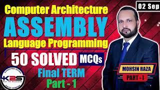 CS401 | Final  Term | A Standard to Pass  Assembly Language Programming | 50 MCQ with Key | Part - 1