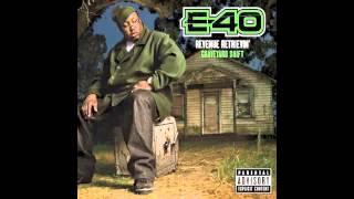 E-40 "My Shit Bang"