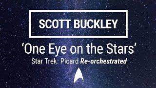 'One Eye on the Stars' -- Star Trek: Picard Main Theme -- Re-orchestrated