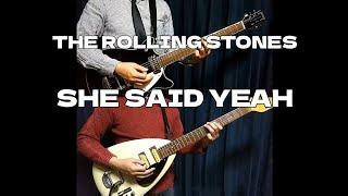 She Said Yeah - the rolling stones  guitar cover