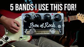 5 Bands I Use This For! | Zvex Effects Box Of Rock Pedal Demo