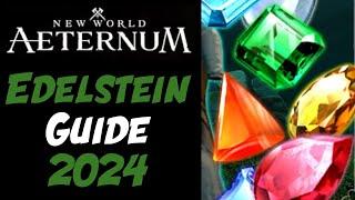 Edelstein Guide 2024New World Aeternum