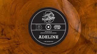 Hayes & The Heathens - Adeline (Official Audio)