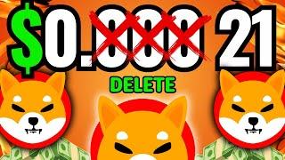 BREAKING: SHIBA INU CEO PROMISED TO DELETE ALL ZEROES THIS WEEK! SHIBA INU NEWS! PRICE PREDICTION