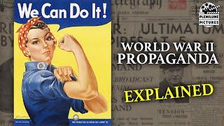 Uncovering WWII Propaganda | Explained in 3 Minutes