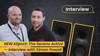 NEW Klipsch The Sevens Active Speakers — Interview with Simon Powell