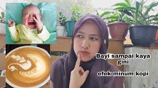 Bolehkah ibu menyusui minum kopi ? Efek kopi untuk bayi