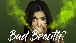 PATIENT EDUCATION - Reasons Why YOU have BAD BREATH